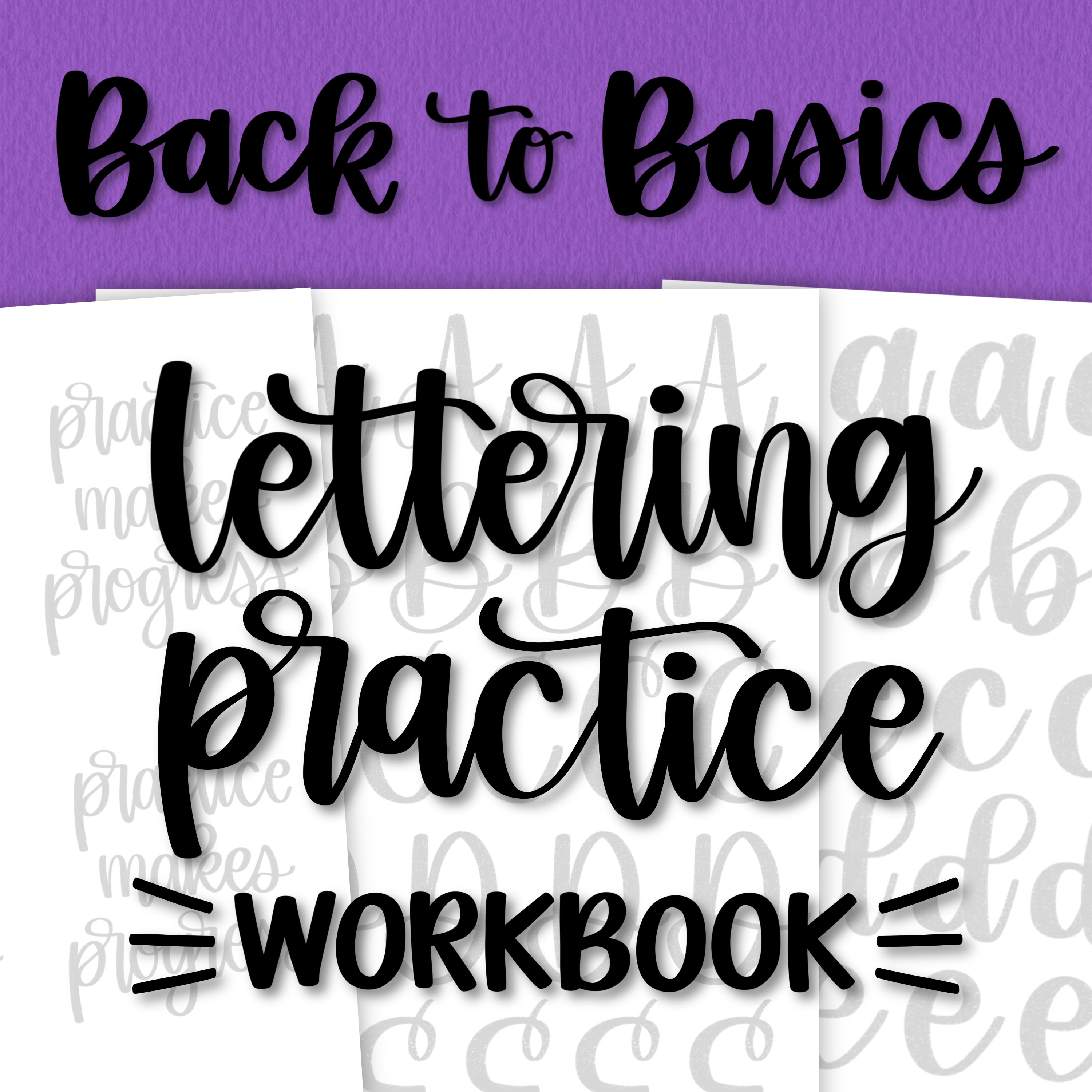 Back to Basics Lettering Workbook